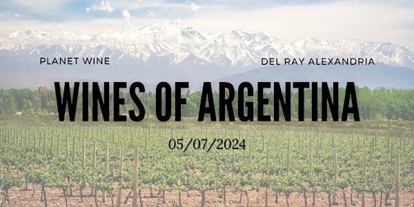 Planet Wine Class - Wines of Argentina