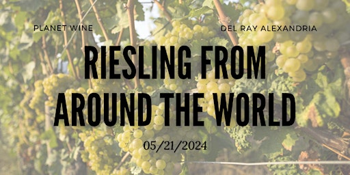 Planet Wine Class - Riesling Around the World