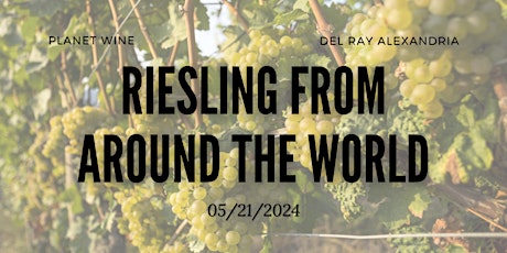Planet Wine Class - Riesling Around the World