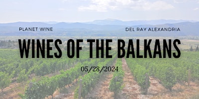 Imagem principal do evento Planet Wine Class - The Balkans