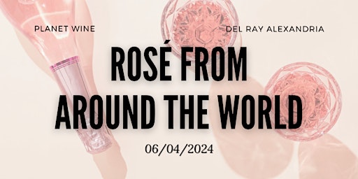 Immagine principale di Planet Wine Class - Rosé Around the World 