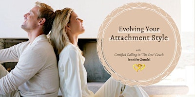 Primaire afbeelding van Evolving Your Attachment Style