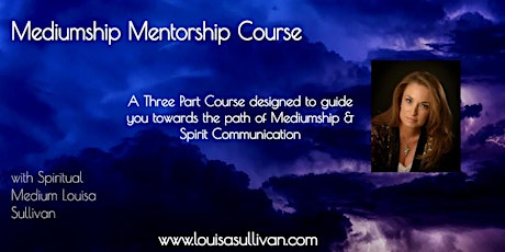 The Mediumship  Mentorship Course - Part 2