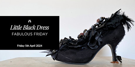 Fabulous Friday : Little Black Dress (members &  curious non-members)  primärbild