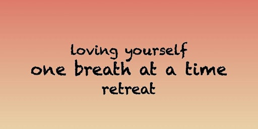 Primaire afbeelding van one breath at a time retreat