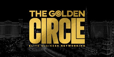Imagem principal do evento The Golden Circle: Elite Business Networking
