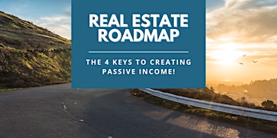 Primaire afbeelding van Real Estate Roadmap: The Four Keys to Creating Passive Income Port St Lucie