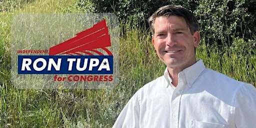 Primaire afbeelding van Meet former State Senator Ron Tupa, Independent Candidate for US Congress