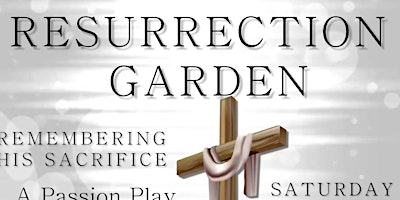 Primaire afbeelding van Resurrection Garden Experience!