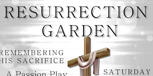 Resurrection Garden Experience! primary image