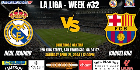 Real Madrid vs Barcelona | La Liga | Watch Party at Underdogs Cantina