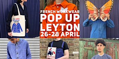 Immagine principale di FRENCH WORKWEAR POP UP SALE LEYTON 26-28 APRIL 3 DAYS ONLY 