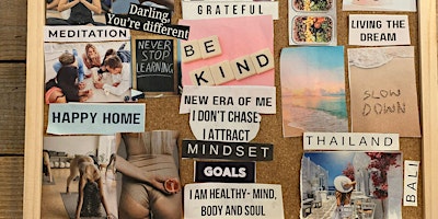 Image principale de Vision Board Workshop...motivate...mindset...manifest...