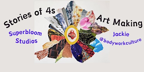 Stories of 4's: Art Making Experience