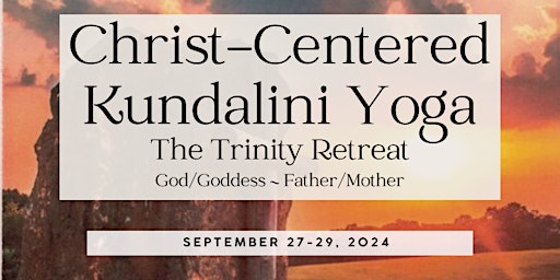 Imagem principal do evento Christ Centered Kundalini Yoga Weekend Retreat