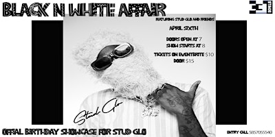 Stage 331 presents The Black N White Affair ( Stud Glo's Bday) primary image