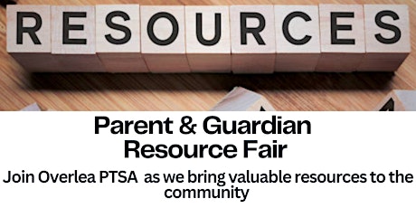 Parent & Guardian Resource Fair at Overlea