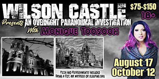 Imagem principal do evento Wilson Castle Paranormal Investigation hosted Monique Toosoon