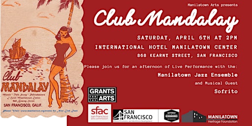 Manilatown Arts presents Club Mandalay primary image