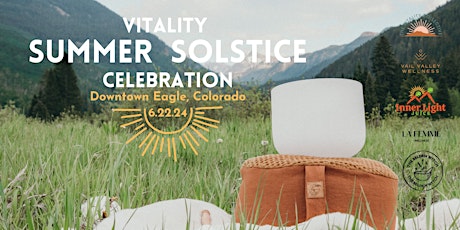 Vitality Summer Solstice Celebration in Downtown Eagle