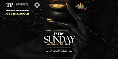 Imagen principal de LUXURY PARTY - SUNDAY @PLAY CLUB MILANO - INFO: +393355290025