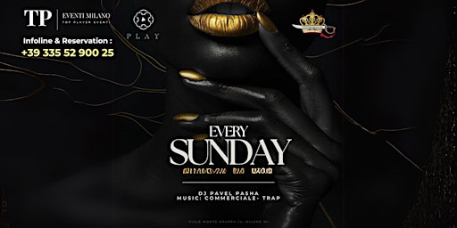 Primaire afbeelding van LUXURY PARTY - SUNDAY @PLAY CLUB MILANO - INFO: +393355290025