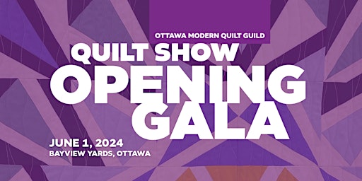 Imagem principal do evento Ottawa Modern Quilt Gallery - Opening Gala
