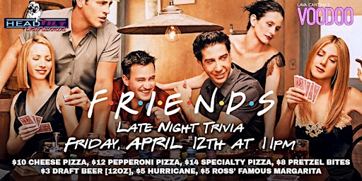 Primaire afbeelding van Friends Late Night Trivia at Lava Cantina!!