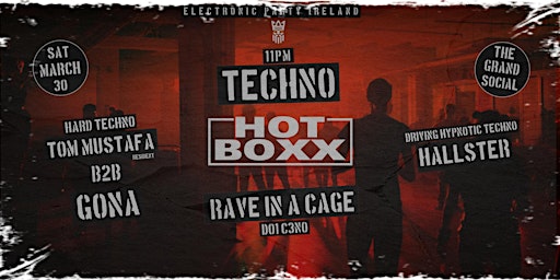 Hauptbild für HOTBOXX Techno Cage Rave @ The Grand Social  - [SAT 30th March]