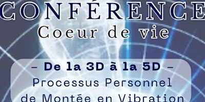 Hauptbild für Conférence Processus Personnel de Montée en Vibration