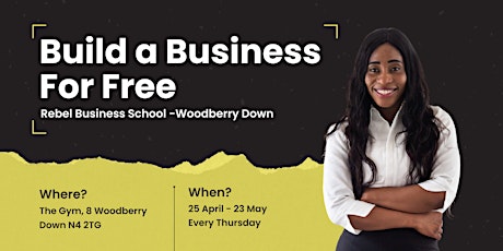 Woodberry Down | How to Start a Business Without Money primary image