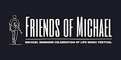3rd Annual Michael E Simmons Celebration of Life Music Festival primary image