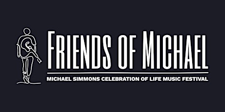 3rd Annual Michael Simmons Music Festival