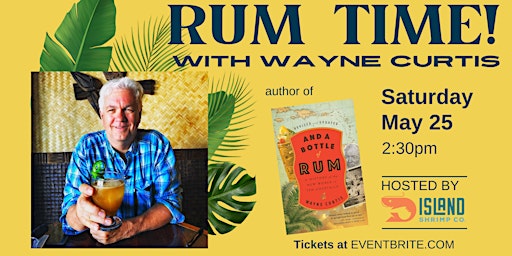 Imagem principal do evento Rum Time! with Wayne Curtis