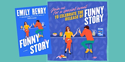 Imagem principal do evento Emily Henry's FUNNY STORY Release Party!