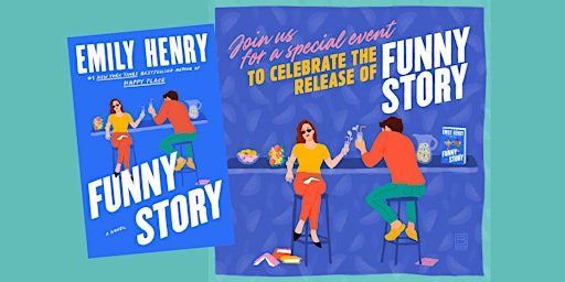 Immagine principale di Emily Henry's FUNNY STORY Release Party! 