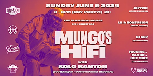 Imagem principal do evento Heavy Traffic, tfti, & Fresh Produce Present: Mungo's Hi Fi & Solo Banton