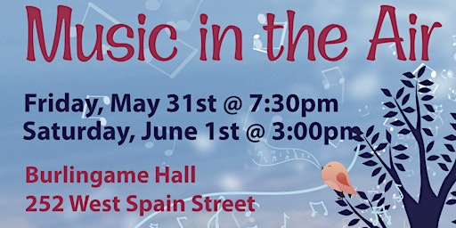 Primaire afbeelding van Music In The Air: Friday, May 31st  7:30pm