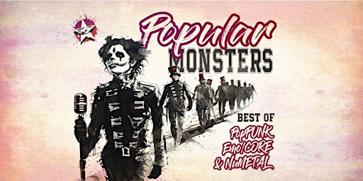 Image principale de Popular Monsters ★ Best Of MetalCore, Emo, PopPunk & NuMetal