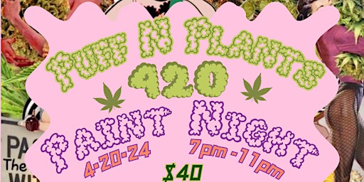 Immagine principale di 420 Puff N' Paint Night 