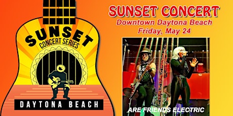 Sunset Concert Series - featuring Are Friends Electric