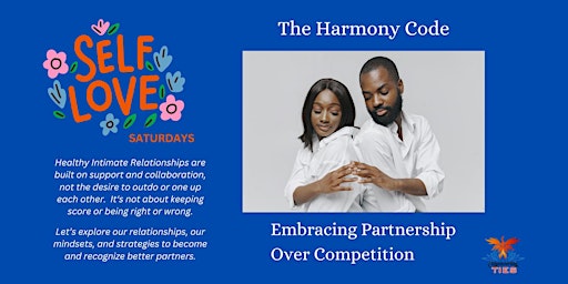 Imagem principal do evento The Harmony Code: Embracing Partnership Over Competition in Love