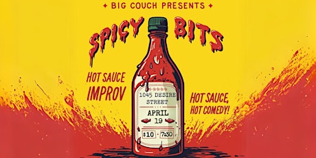 Spicy Bits: Hot Sauce + Improv Comedy