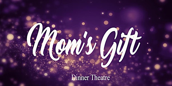 Mom's Gift - by Phil Olson Saturday October 26, 2019
