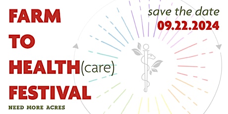 Farm to Health (care) Festival