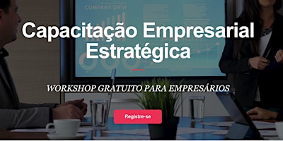 Imagem principal de Small Business Workshop (Portuguese) | Capacitação Empresarial Estratégica