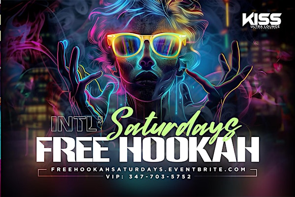 Free Hookah Saturdays at Kiss Lounge