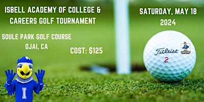 Primaire afbeelding van Isbell M.S. Academy of College & Careers Golf Tournament.