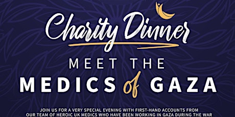 Meet The Medics of Gaza - Charity Dinner - Glasgow primary image