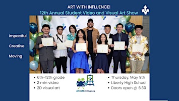 Primaire afbeelding van Art with Influence! 12th Annual ITC Student Video PSA and Visual Arts Show